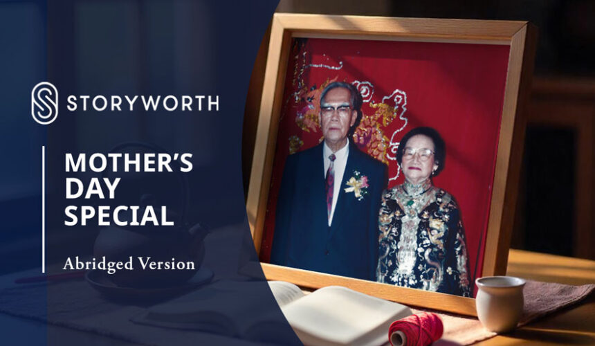 Storyworth – Mother’s Day Special (Abridged)
